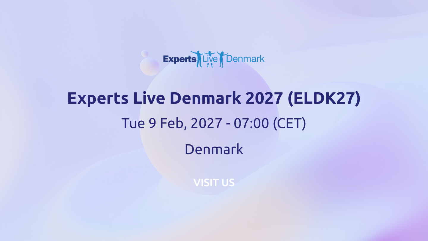 Experts Live Denmark 2027 (ELDK27), Tuesday 9 February 2027, Denmark